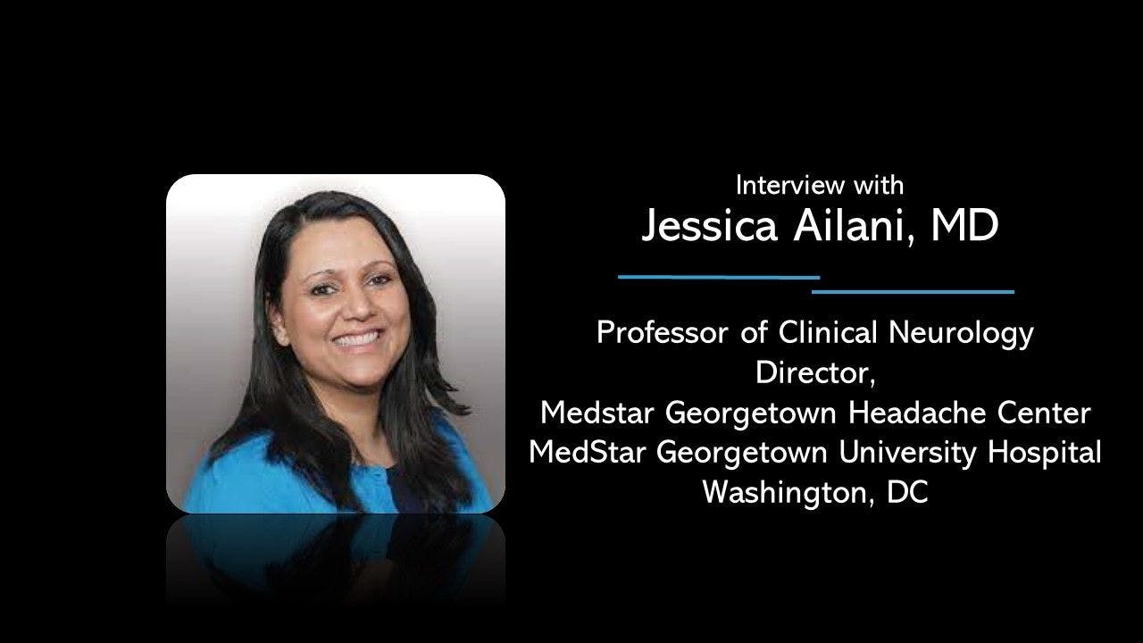 Migraine Perspectives with Jessica Ailani, MD:  Start Migraine Care in Primary Care 