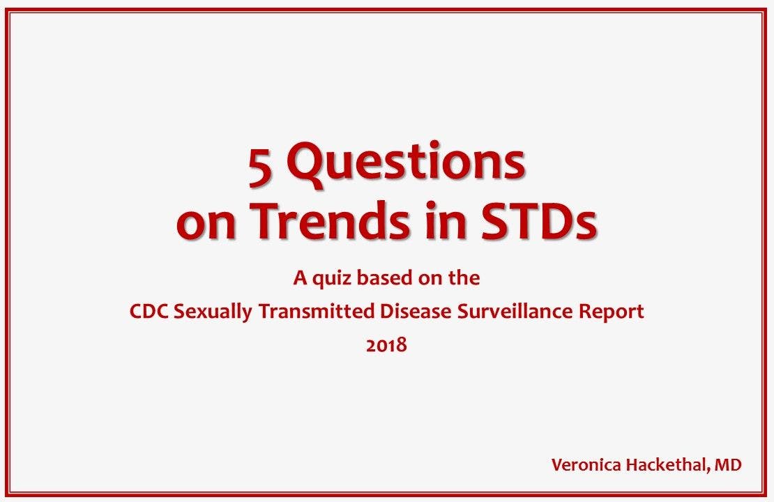 5 Questions on US Trends in STDs 