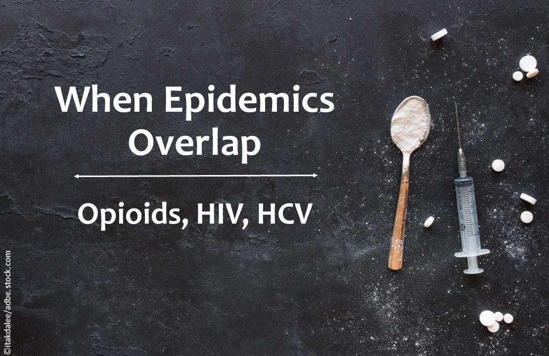 When Epidemics Overlap: Opioids, HIV, HCV